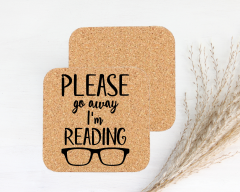 Please Go Away I'm Reading Engraved Square Cork Coaster